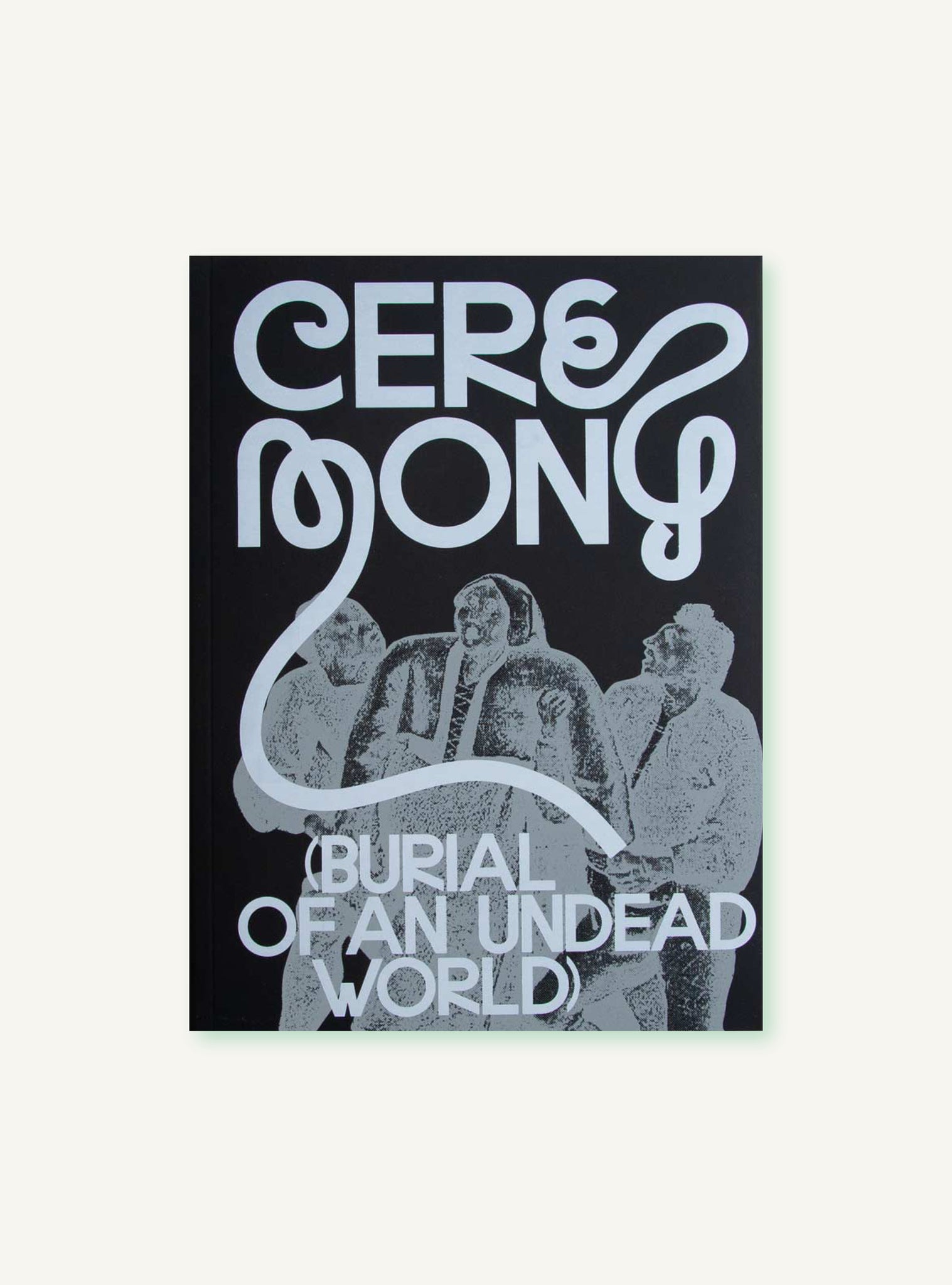 Ceremony (Burial of an Undead World)