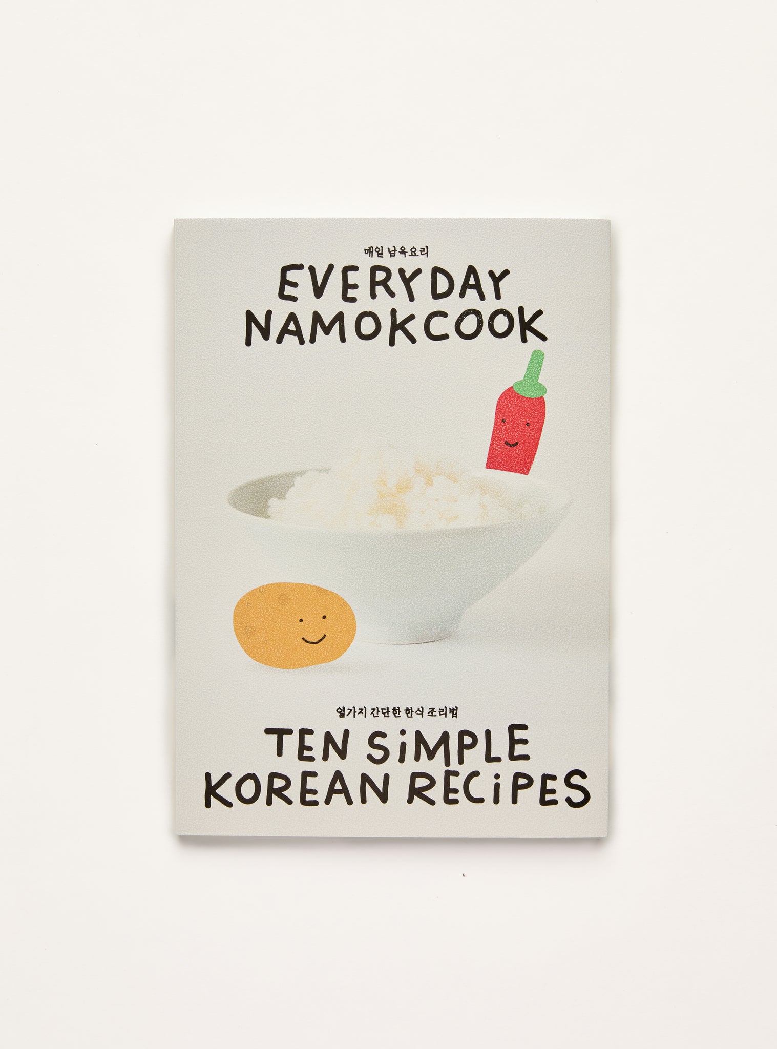 Everyday Namokcook. Ten Simple Korean Recipes — Layuhl Jang