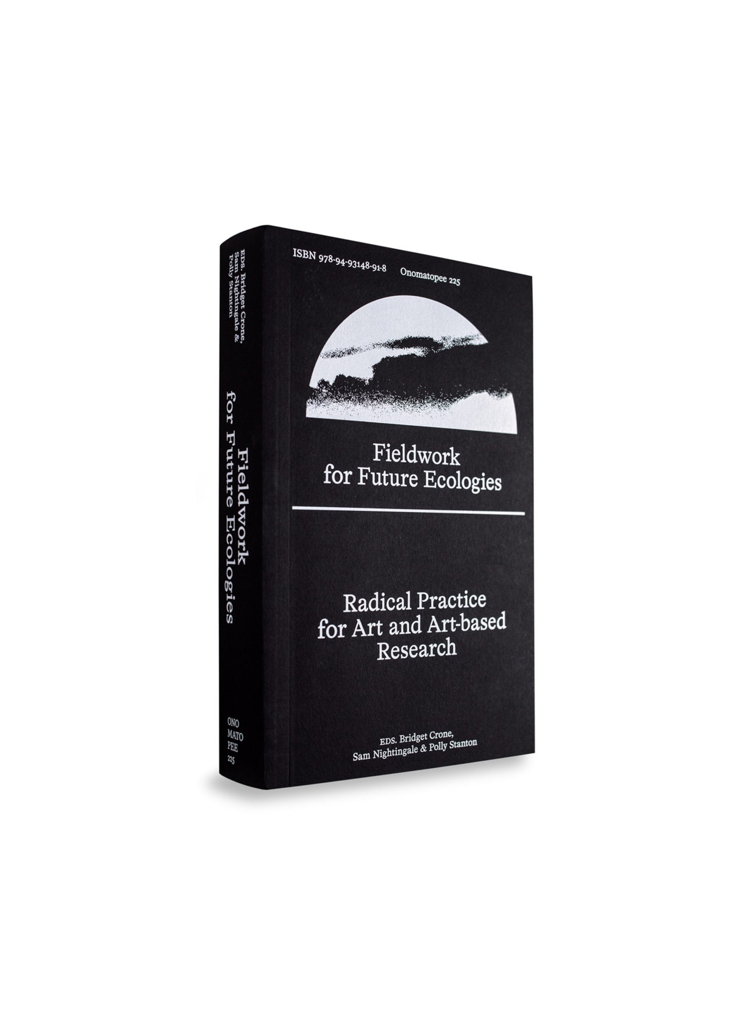 Fieldwork for Future Ecologies: Radical practice for art and art-based research