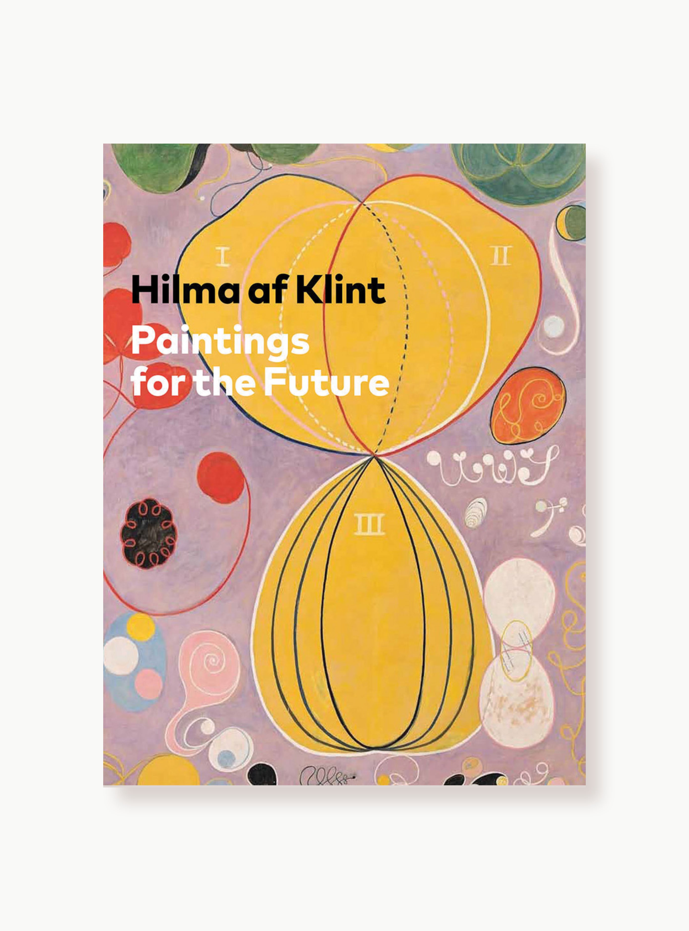 洋書 Hilma af Klint: Paintings for the Future Hilma af Klint: Paintings for the Future – BACTERIA BOOKS