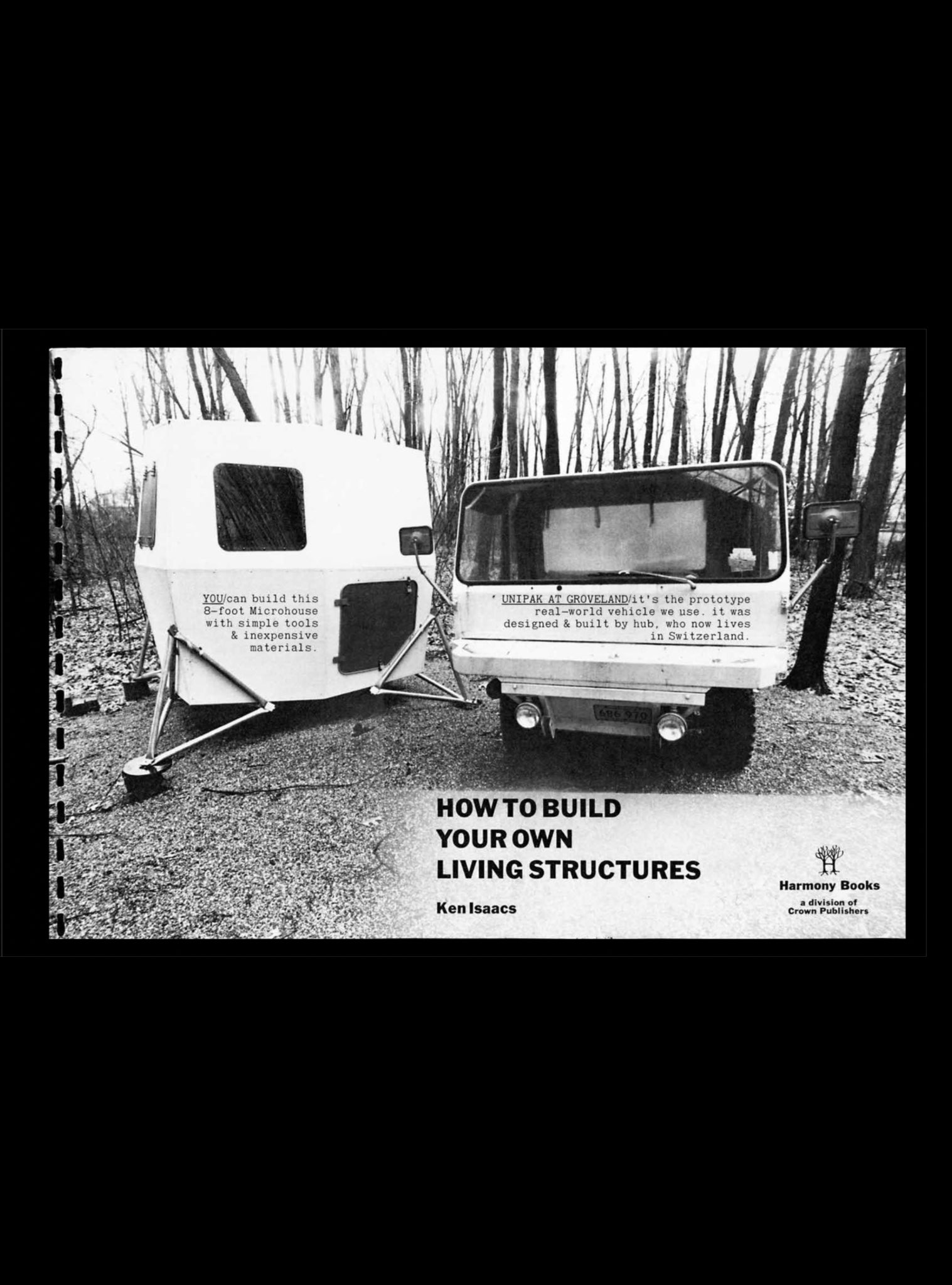 Ken Isaacs — How to Build your Own Living Structures